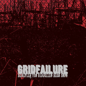 Gridfailure-EnsuringTheBloodlineEndsHere-albumcoverart