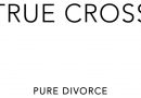 Stream: ‘Pure Divorce’ from TRUE CROSS the Album That Almost Never Happened