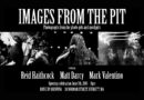 Images from the Pit: A Photography Exhibit from the Photopits and Moshpits